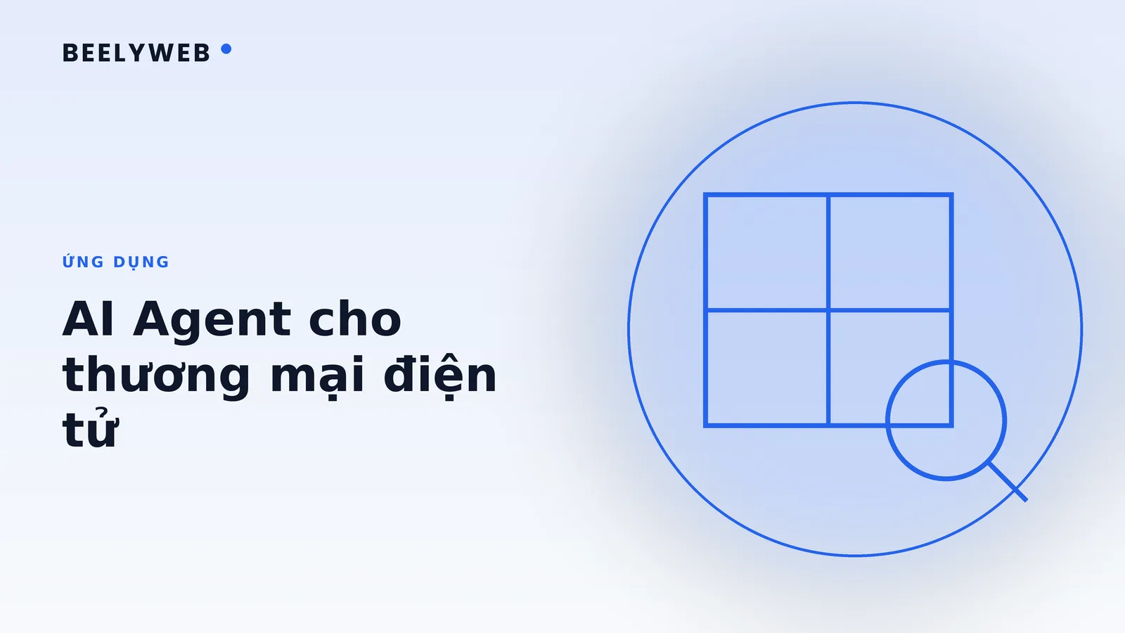 AI Agent cho thương mại điện tử: tồn kho, đơn hàng và hậu mãi