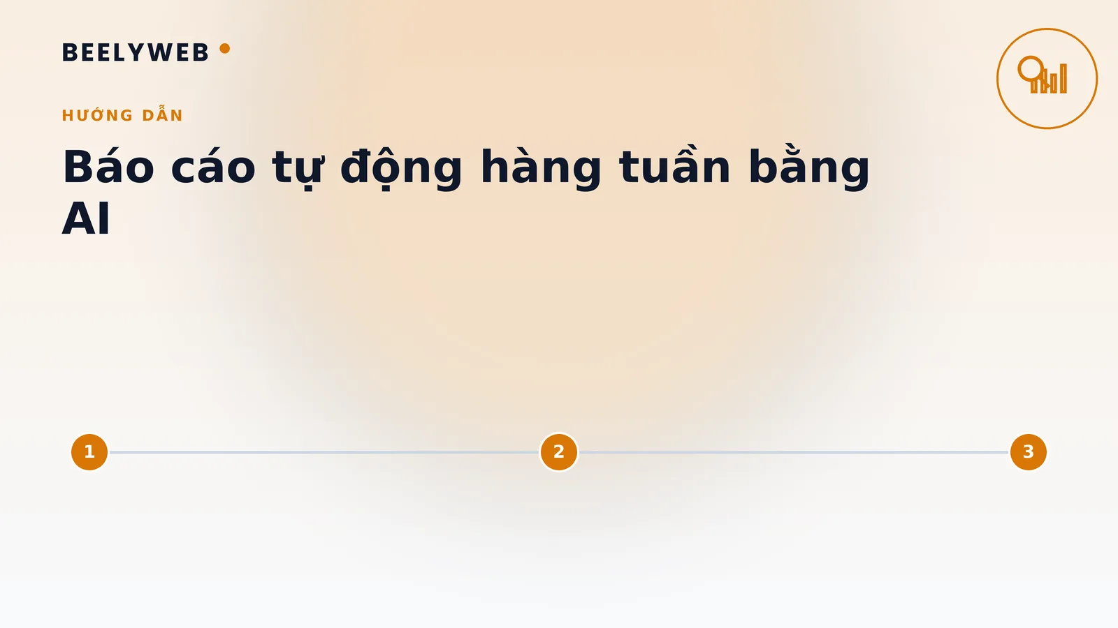 Báo cáo tự động hằng tuần bằng AI: từ dữ liệu tới bản tin