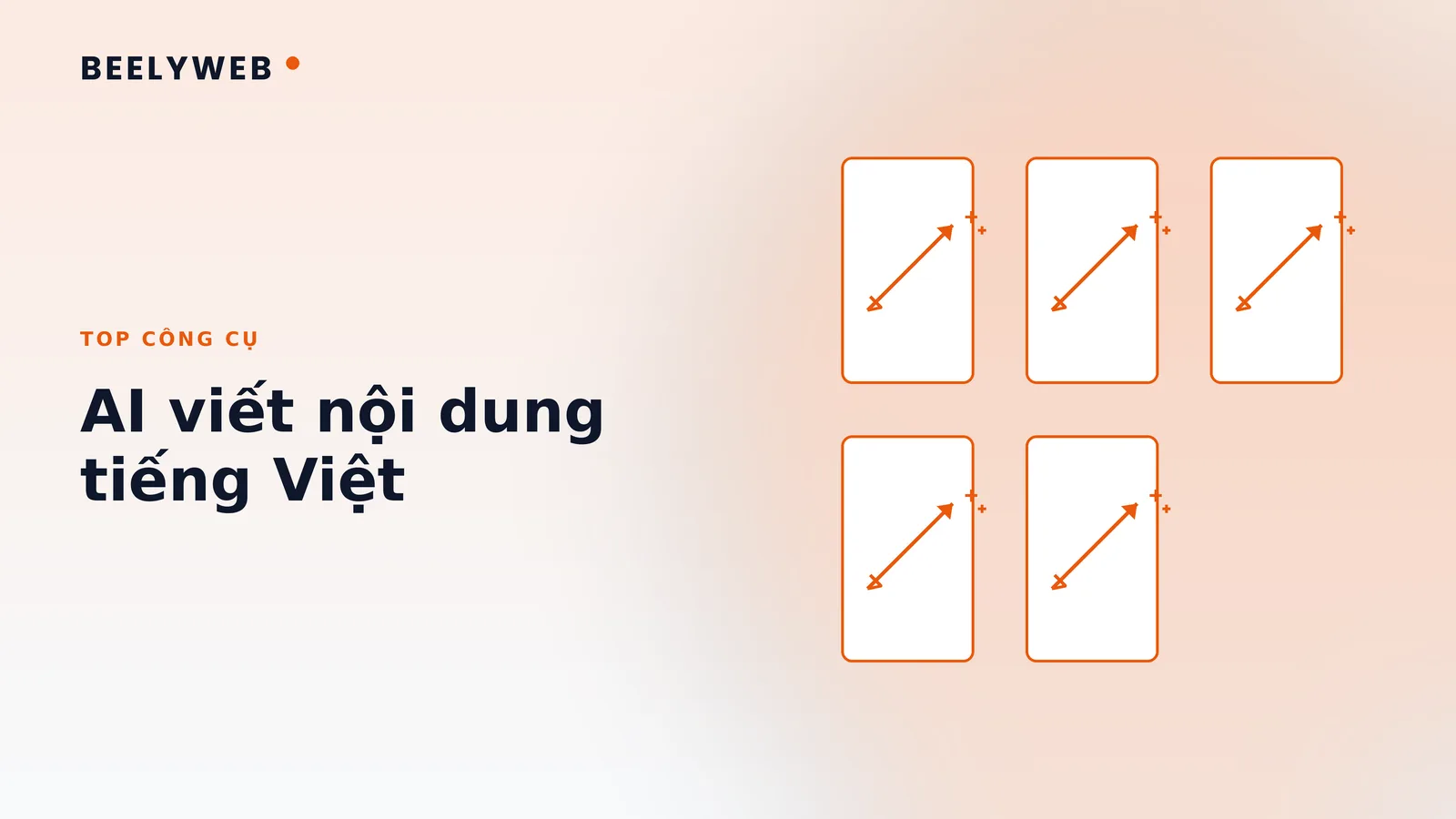 Top công cụ AI viết nội dung tiếng Việt đáng dùng nhất hiện nay