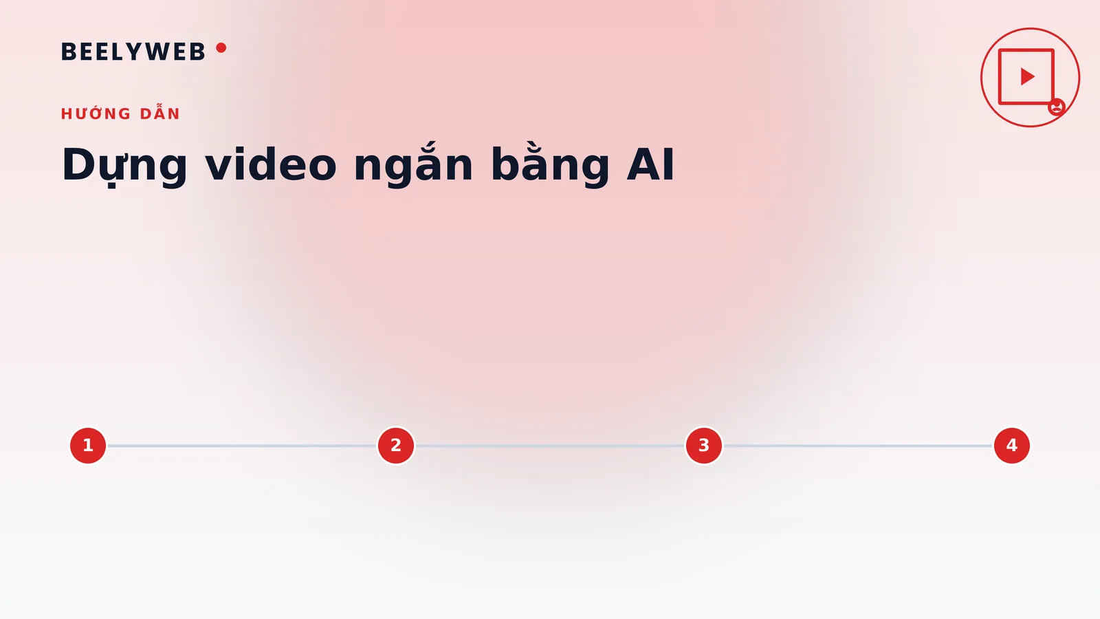 Cách dựng video ngắn cho mạng xã hội bằng công cụ AI
