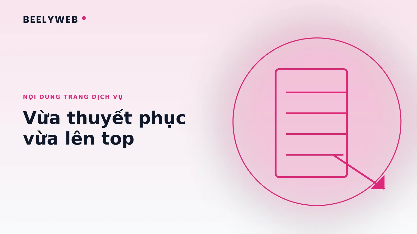 Nội dung trang dịch vụ: viết sao để vừa thuyết phục vừa lên top