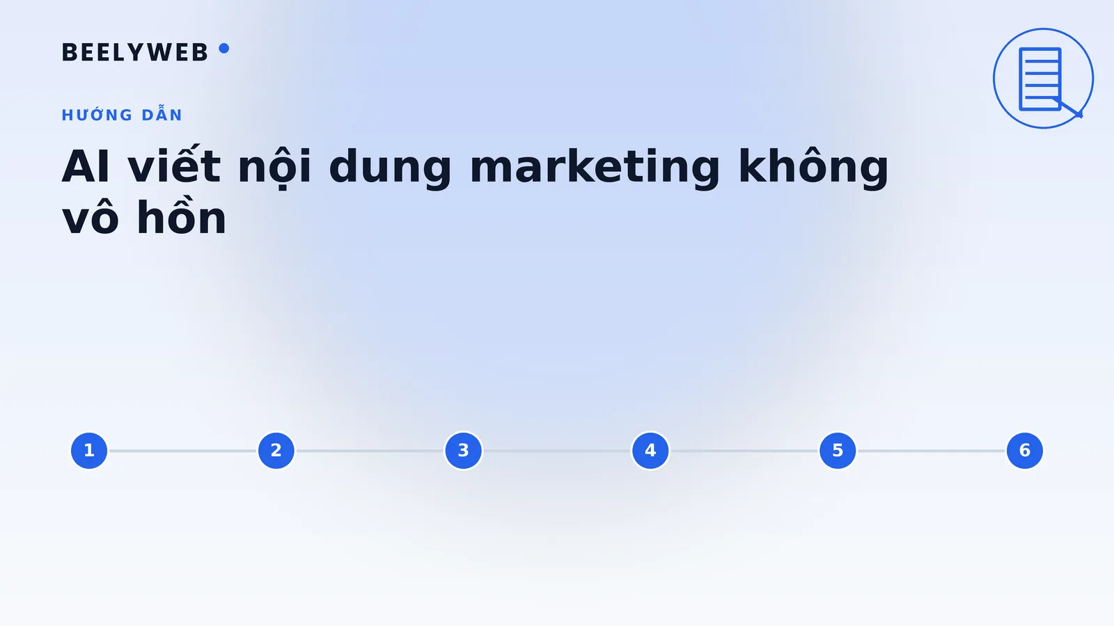 AI viết nội dung marketing: làm sao để không ra bài vô hồn