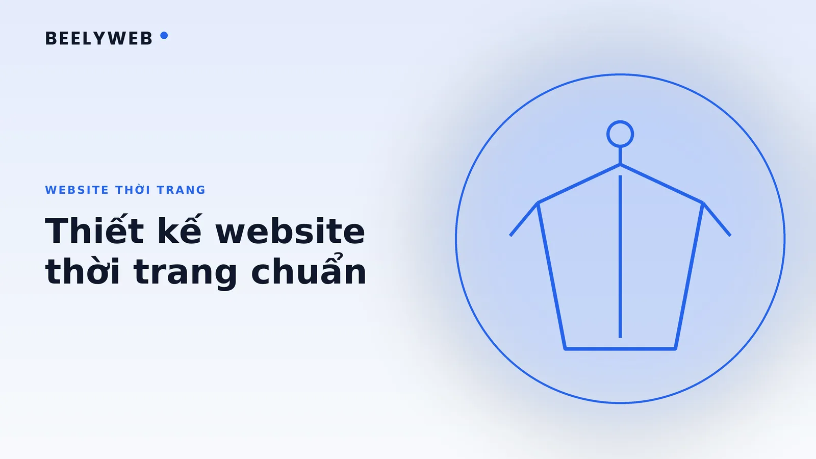 Thiết kế website thời trang: bán hàng và giữ hình ảnh thương hiệu