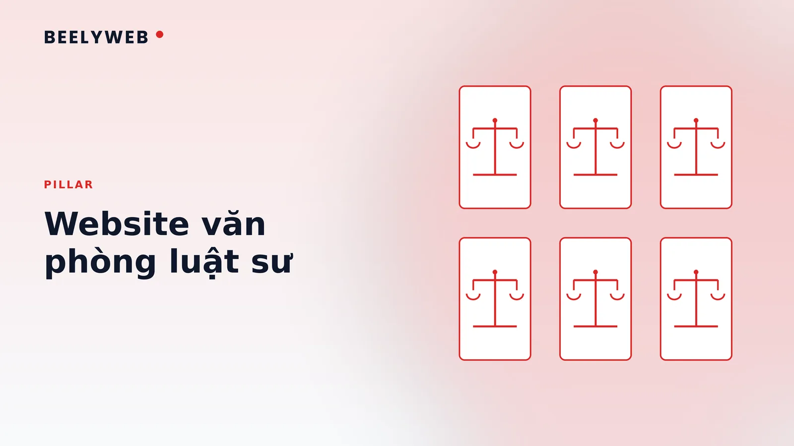 Website văn phòng luật sư: xây uy tín và nhận hồ sơ tư vấn