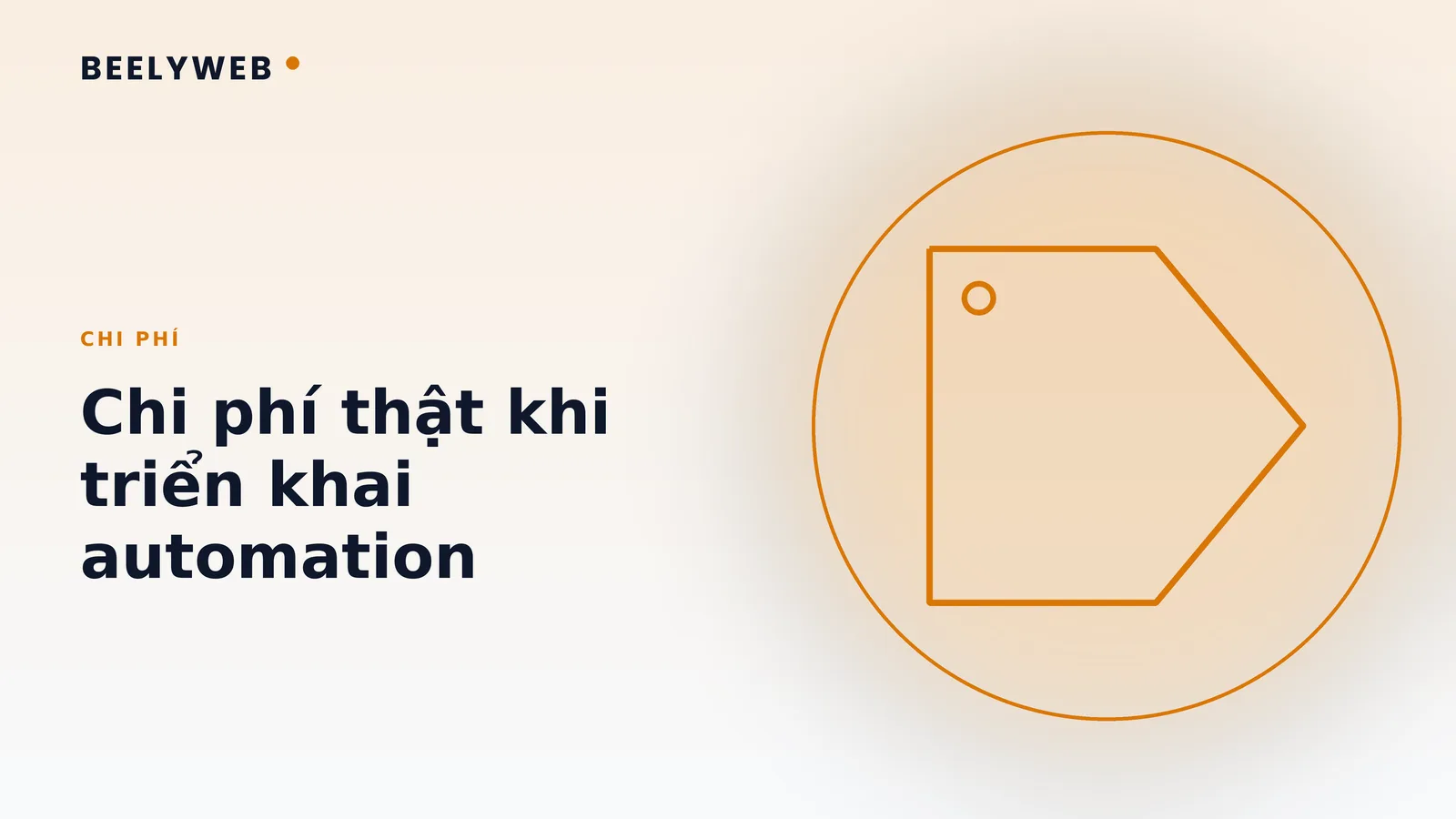 Chi phí thật khi triển khai automation: bóc tách từng khoản