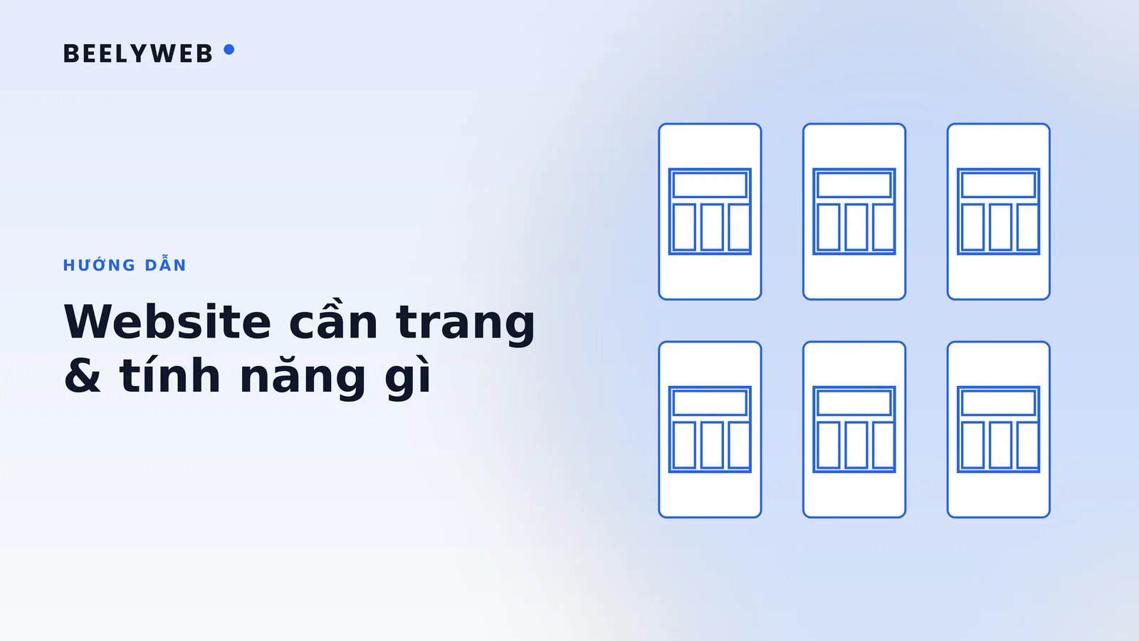 Website doanh nghiệp cần có những trang và tính năng gì