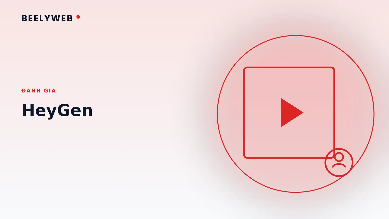 Đánh giá HeyGen: video avatar cho doanh nghiệp có đáng tiền