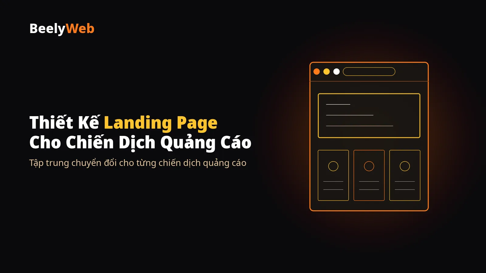 Thiết kế landing page cho chiến dịch quảng cáo