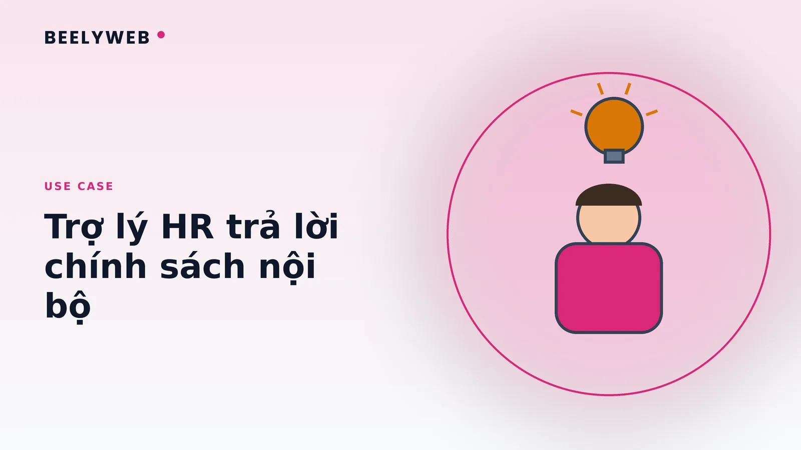 Trợ lý HR trả lời câu hỏi chính sách cho nhân viên