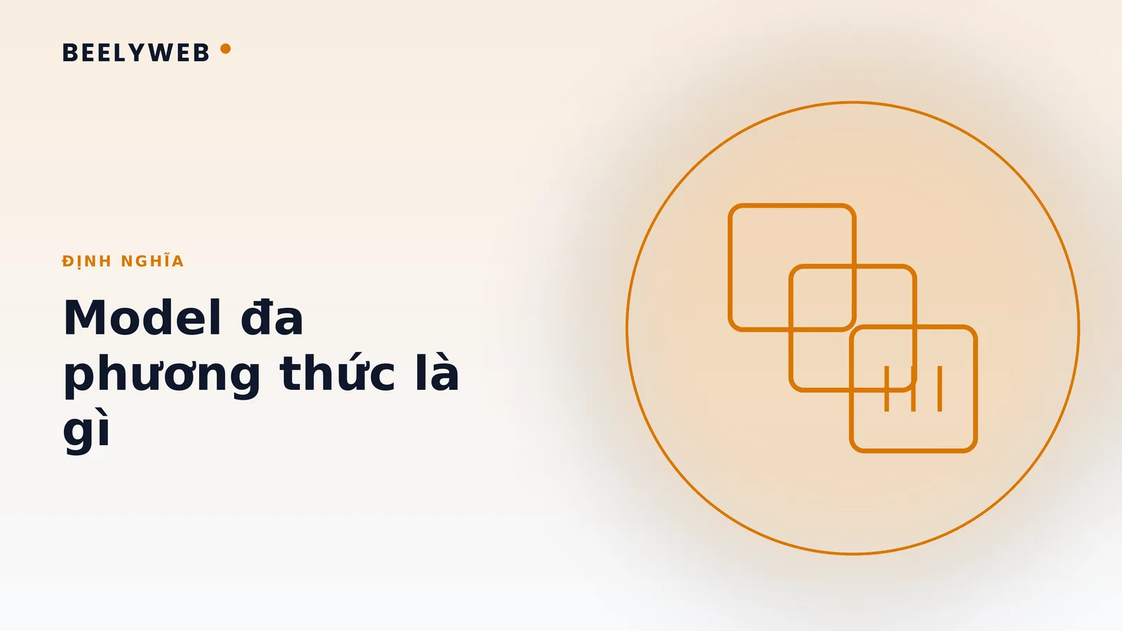 Model đa phương thức: khi AI đọc được ảnh, âm thanh và video
