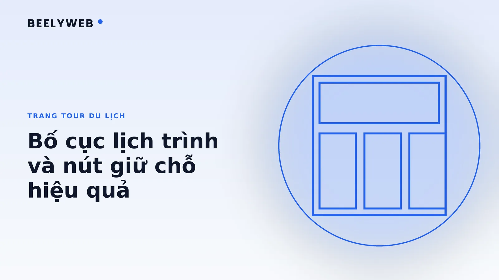 Trang tour du lịch: bố cục lịch trình và nút giữ chỗ hiệu quả