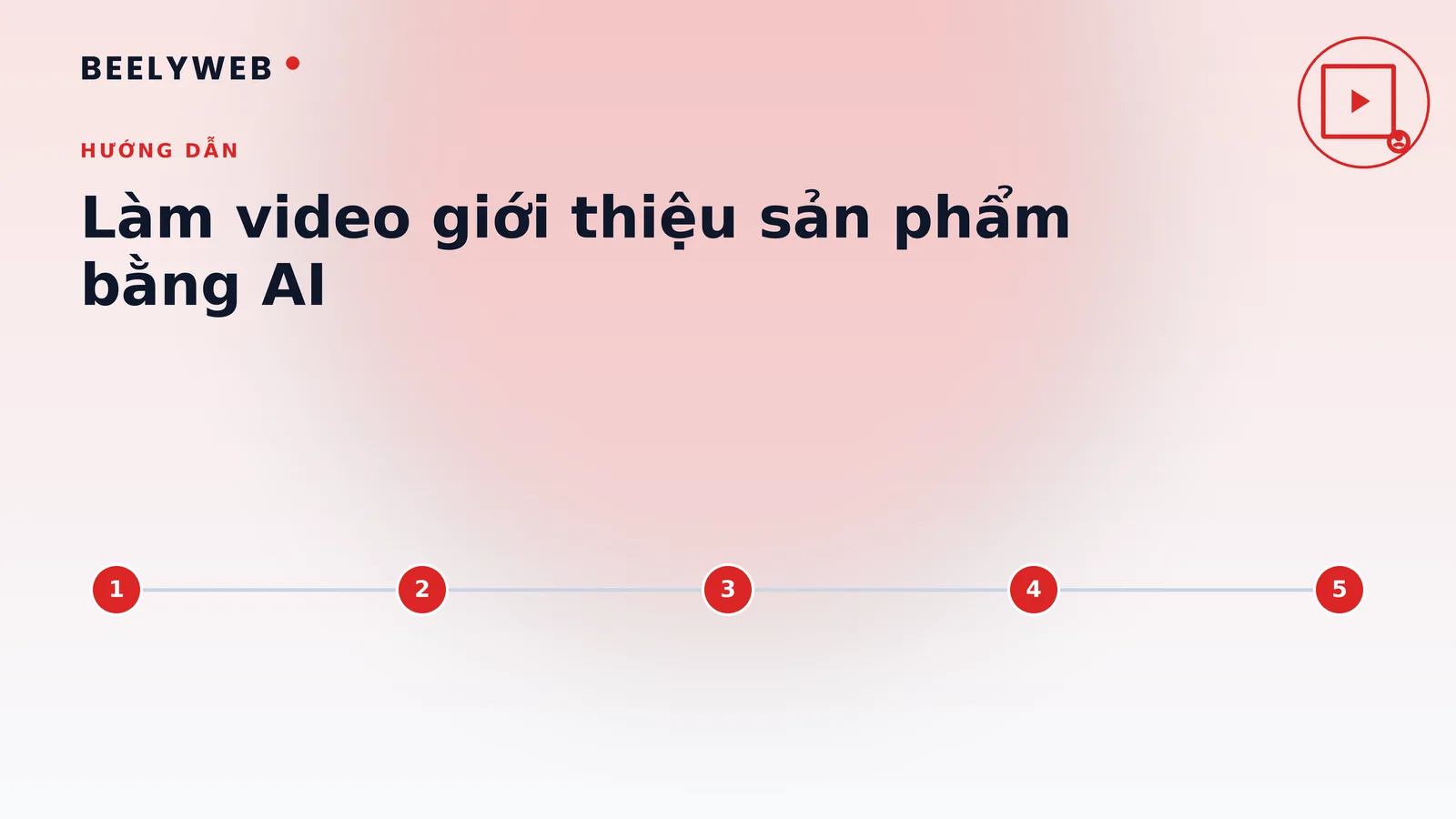 Cách làm video giới thiệu sản phẩm bằng AI trong một buổi