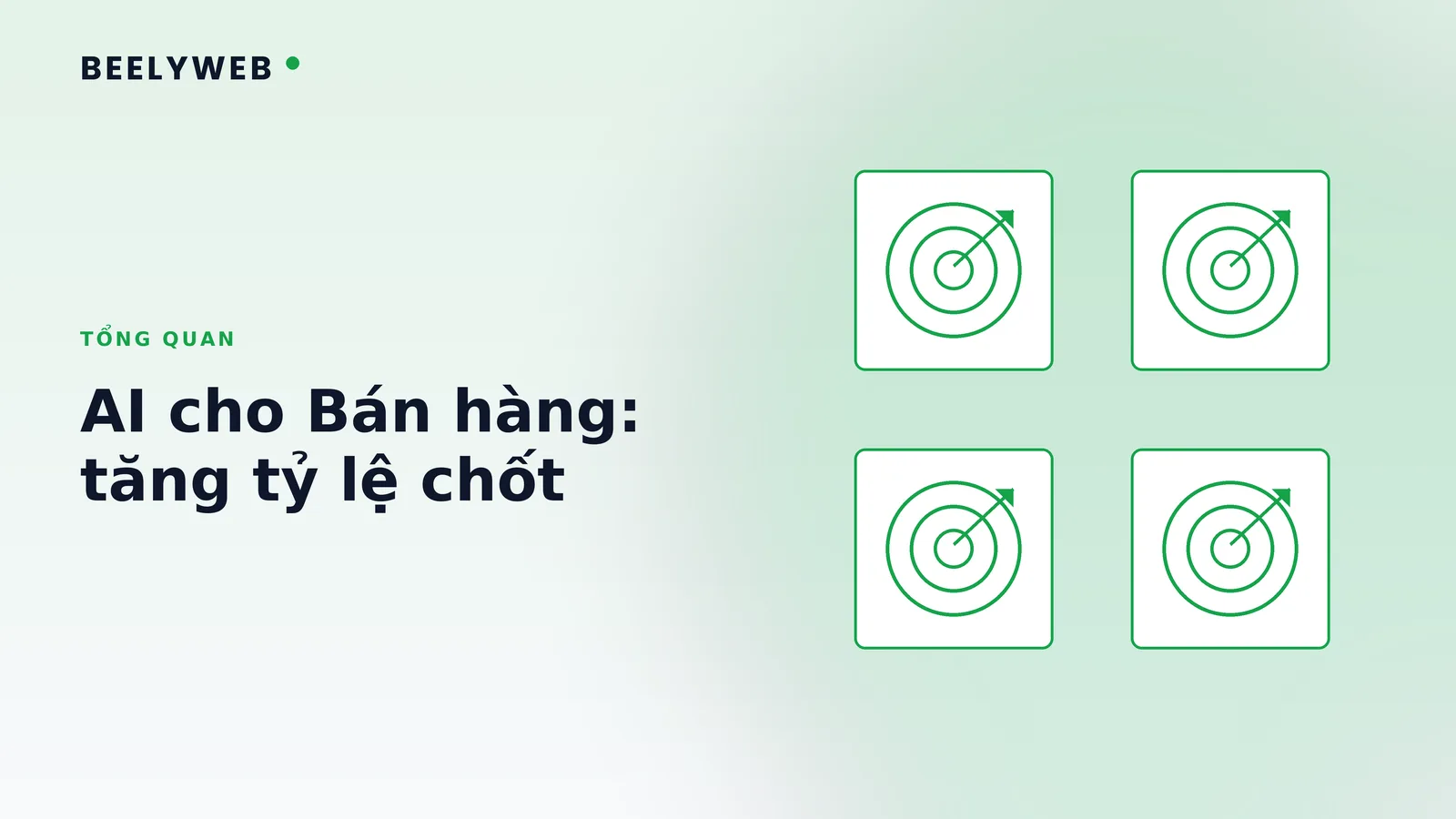 AI cho Bán hàng: tăng tỷ lệ chốt mà không tăng nhân sự