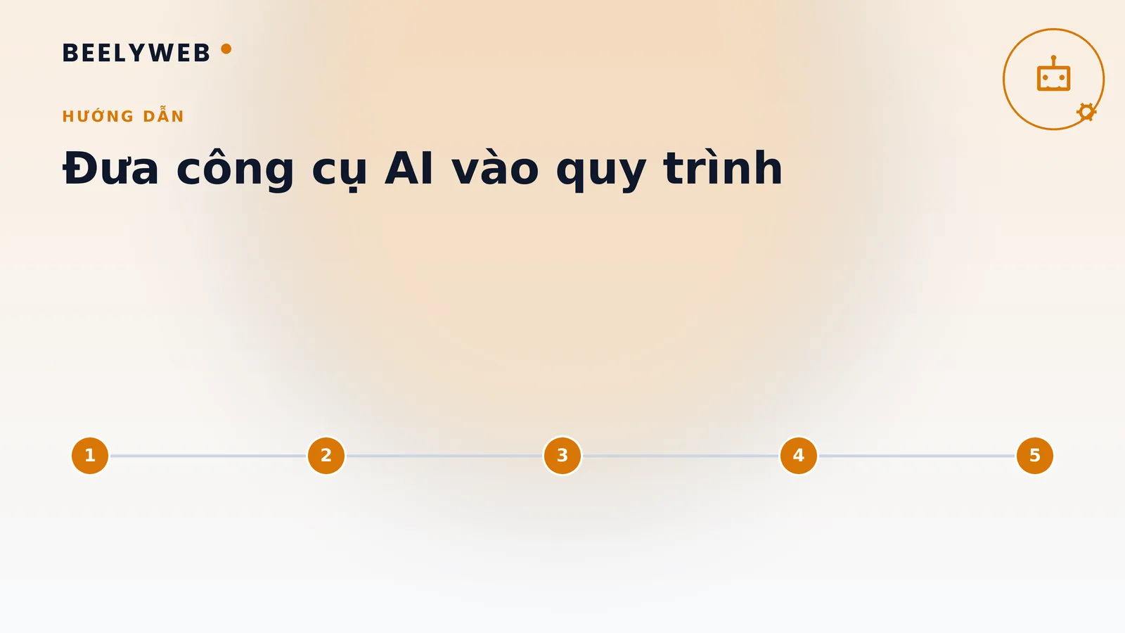 Cách đưa công cụ AI vào quy trình mà nhân viên chịu dùng