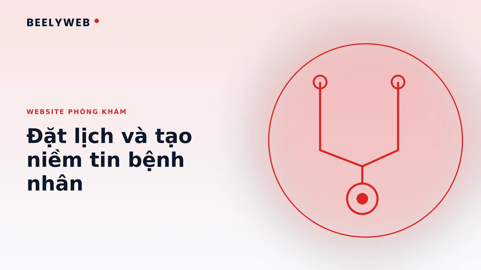 Thiết kế website phòng khám: đặt lịch và tạo niềm tin bệnh nhân