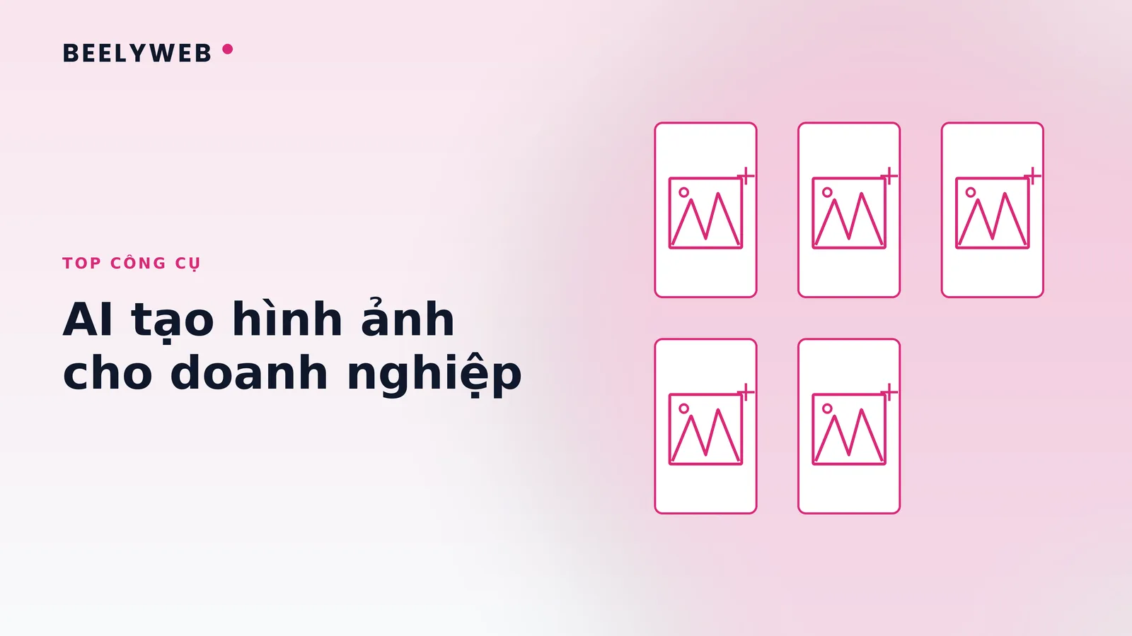 Top công cụ AI tạo hình ảnh đáng dùng cho doanh nghiệp nhỏ