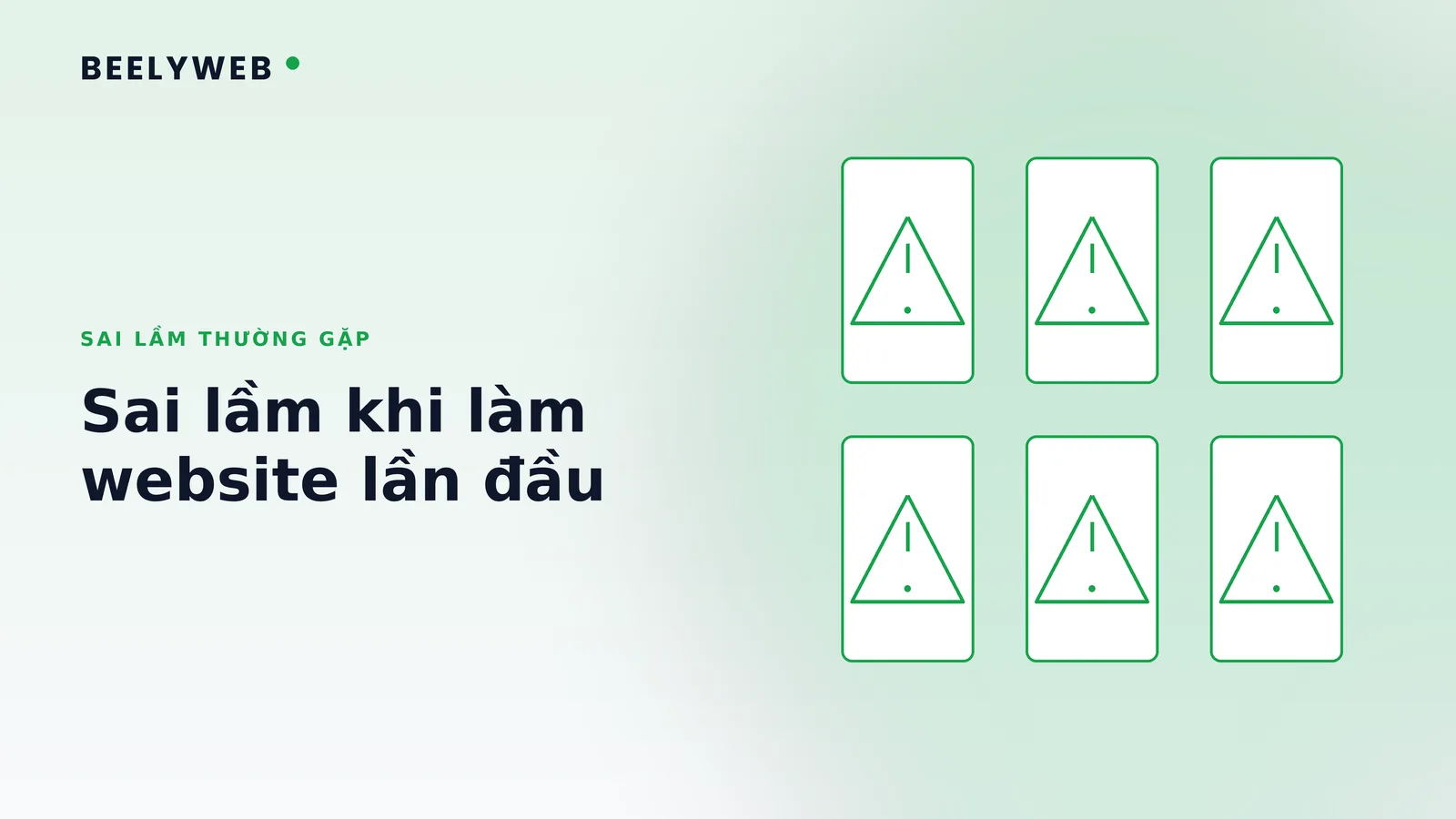 Sai lầm thường gặp khi làm website doanh nghiệp lần đầu