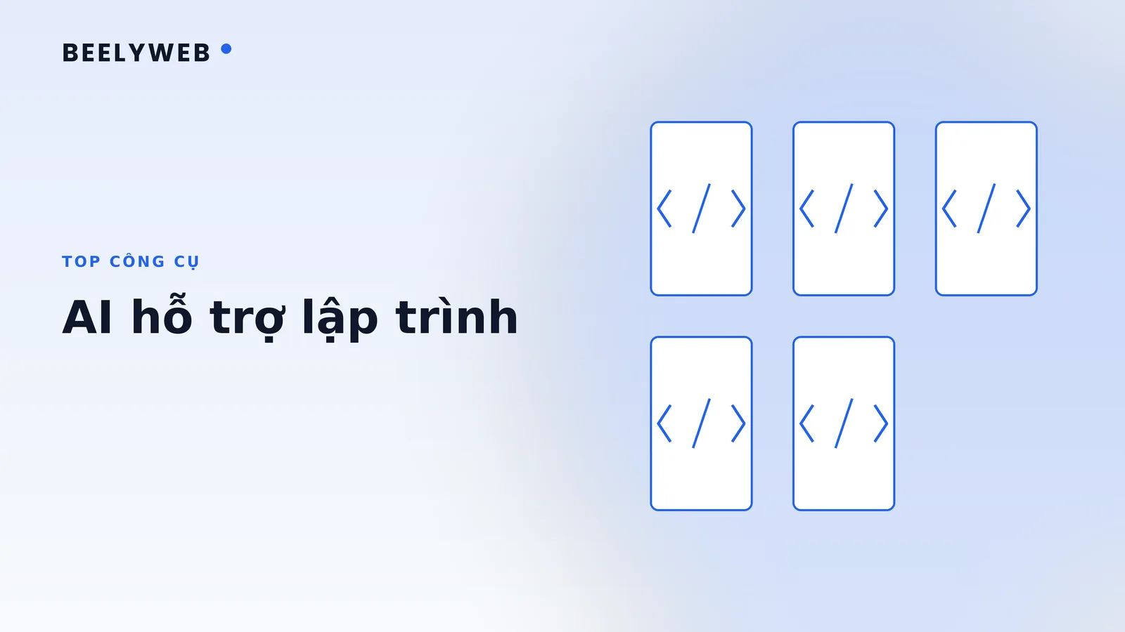 Top công cụ AI hỗ trợ lập trình đáng đầu tư cho đội nhỏ
