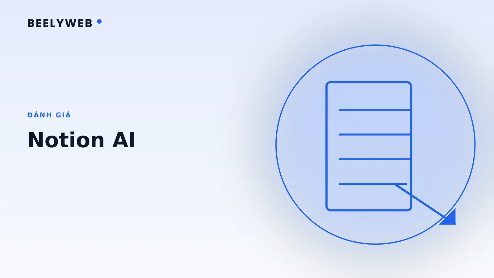 Đánh giá Notion và các tính năng AI cho quản lý công việc